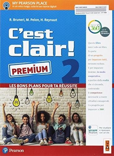 C'EST CLAIR! LES BONS PLANS POUR TA REUSSITE. EDIZ. PREMIUM. …