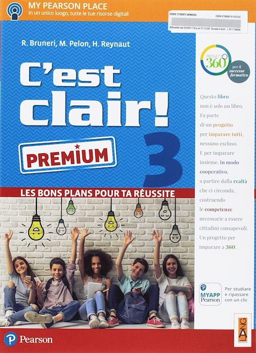 C'EST CLAIR! LES BONS PLANS POUR TA REUSSITE. EDIZ. PREMIUM. …