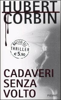CADAVERI SENZA VOLTO