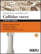 CALLIDAE VOCES. LATINO PER IL TRIENNIO
