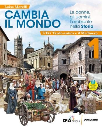 CAMBIA IL MONDO. LE DONNE, GLI UOMINI, L'AMBIENTE NELLA STORIA. … | Immagine Gallery 3