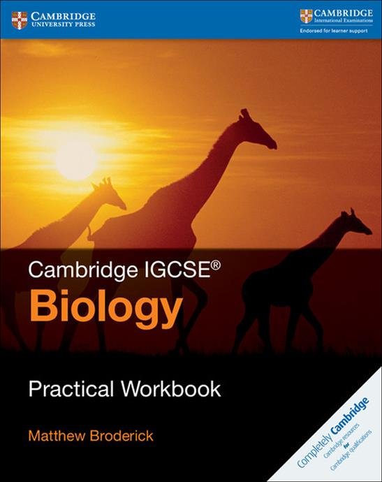 CAMBRIDGE IGCSE (TM) BIOLOGY PRACTICAL WORKBOOK