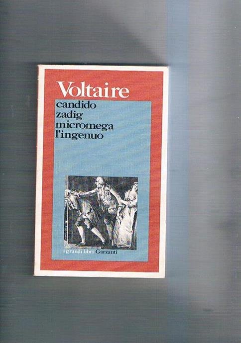 CANDIDO, ZADIG, MICROMEGA, L'INGENUO. COLL. GRANDI LIBRI GARZANTI
