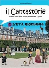 CANTASTORIE (IL). L'ETA' MODERNA