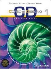 CD CORSO DI DISEGNO - EDIZIONE MISTA. VOLUME 1 + …