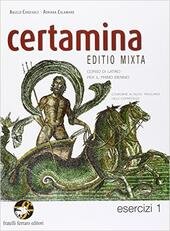 CERTAMINA ESERCIZI VOL. 1. CORSO DI LATINO PER IL PRIMO …