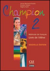 CHAMPION - VOL. 2 - LIVRE DE L'ELEVE