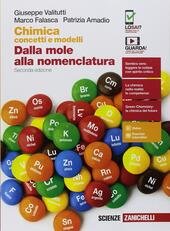 CHIMICA: CONCETTI E MODELLI 2ED. - DALLA MOLE ALLA NOMENCLATURA …