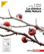 CHIMICA DELLA NATURA (LA) (LMS LIBRO SCARICABILE). VOLUME UNICO + …