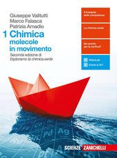 CHIMICA: MOLECOLE IN MOVIMENTO - VOL. 1 (LDM). SECONDA EDIZIONE …