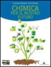 CHIMICA PER IL NOSTRO FUTURO