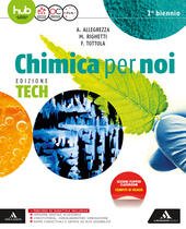 CHIMICA PER NOI - EDIZIONE TECH VOLUME. VOLUME UNICO