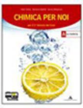 CHIMICA PER NOI - VOLUME 1+2 CON CD ROM. VOLUME …