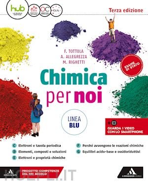CHIMICA PER NOI. EDIZ. BLU. PER IL SECONDO BIENNIO DEI …