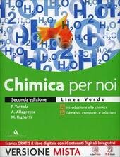 CHIMICA PER NOI LINEA VERDE - SECONDA EDIZIONE. VOLUME AB