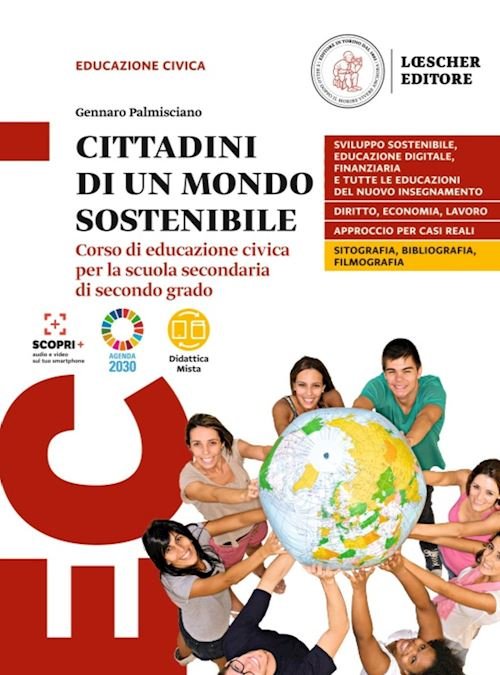 CITTADINI DI UN MONDO SOSTENIBILE. CORSO DI EDUCAZIONE CIVICA. PER …