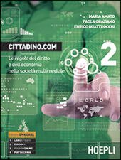 CITTADINO.COM. VOL. 2 LE REGOLE DEL DIRITTO E DELL'ECONOMIA NELLA …