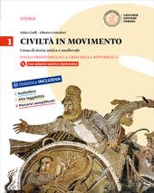 CIVILTA' IN MOVIMENTO VOL.1. 1. DALLA PREISTORIA ALLA CRISI DELLA …