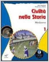 CIVILTA' NELLA STORIA - VOL. 1 + IL MONDO ANTICO …
