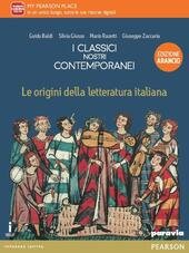 CLASSICI NOSTRI CONTEMPORANEI. ORIGINI LETTERATURA ITALIANA. EDIZ. ARANCIO. PER LE …