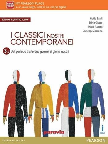 CLASSICI NOSTRI CONTEMPORANEI. VOL. 3/2. PER LE SCUOLE SUPERIORI. CON …