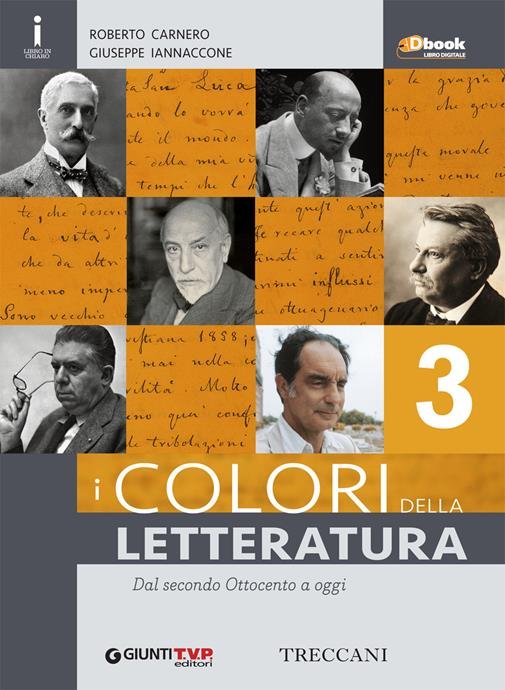 COLORI DELLA LETTERATURA. CON E-BOOK. CON ESPANSIONE ONLINE. VOL. 3