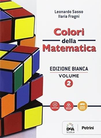 COLORI DELLA MATEMATICA. EDIZ. BIANCA. PER GLI IST. PROFESSIONALI. CON …