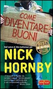 COME DIVENTARE BUONI