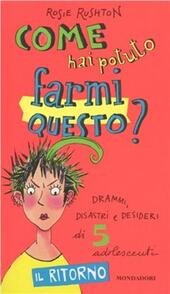 COME HAI POTUTO FARMI QUESTO DRAMMI DISASTRI E DESIDERI DI …
