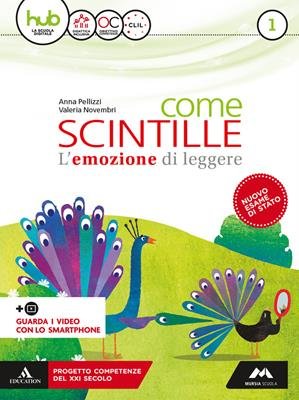 COME SCINTILLE. PER LA SCUOLA MEDIA. CON E-BOOK. CON 2 … | Immagine Gallery 3