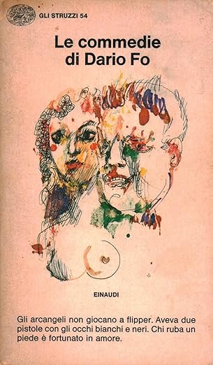 COMMEDIE DI DARIO FO GLI ARCANGELI NON GIOCANO A FLIPPER. …