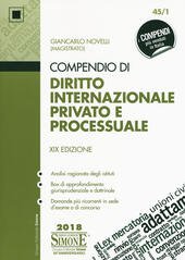 COMPENDIO DI DIRITTO INTERNAZIONALE PRIVATO E PROCESSUALE CD. 45/1 ED. …