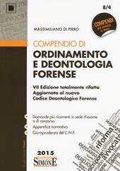 COMPENDIO DI ORDINAMENTO E DEONTOLOGIA FORENSE VII EDIZIONE 2015 CD. …