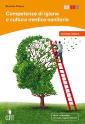 COMPETENZE DI IGIENE E CULTURA MEDICO-SANITARIA. PER LE SCUOLE SUPERIORI