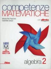 COMPETENZE MATEMATICHE VOL.2 ALGEBRA