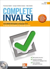 COMPLETE INVALSI. COMPREHENSIVE PRACTICE FOR THE NEW INVALSI ENGLISH LANGUAGE …