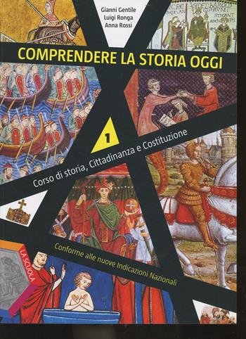 COMPRENDERE LA STORIA OGGI. PER LE SCUOLE SUPERIORI. VOL. 1 | Immagine Gallery 3