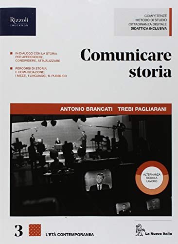 COMUNICARE STORIA. PER IL TRIENNIO DELLE SCUOLE SUPERIORI. CON EBOOK. …