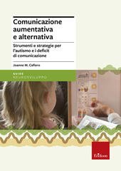 COMUNICAZIONE AUMENTATIVA E ALTERNATIVA. STRUMENTI E STRATEGIE PER L'AUTISMO E …