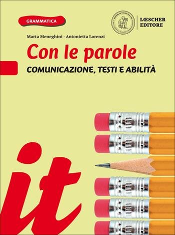 CON LE PAROLE. COMUNICAZIONE, TESTI E ABILITÀ. EDIZ. GIALLA E … | Immagine Gallery 3