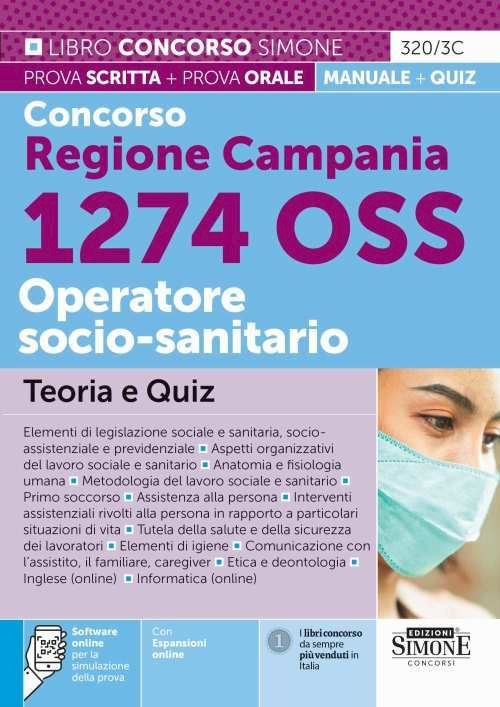 CONCORSO 1274 POSTI OSS, OPERATORE SOCIO-SANITARIO REGIONE CAMPANIA320/3C - MANUALE …