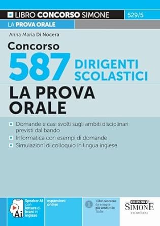 CONCORSO 587 DIRIGENTI SCOLASTICI – LA PROVA ORALE 529/5