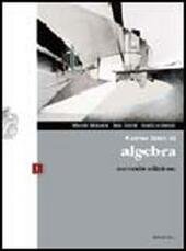 CORSO BASE DI ALGEBRA - VOL. 1 - 2ED.