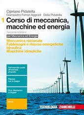 CORSO DI MECCANICA, MACCHINE ED ENERGIA 2ED - VOLUME 1 …