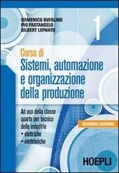 CORSO DI SISTEMI, AUTOMAZIONE E ORGANIZZAZIONE DELLA PRODUZIONE - VOL. …