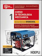 CORSO DI TECNOLOGIA MECCANICA. NUOVA EDIZIONE OPENSCHOOL. CONTROLLI - PRODUZIONE … | Immagine Gallery 2
