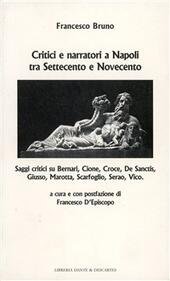 CRITICI E NARRATORI A NAPOLI TRA 700/900 Saggi Critici Su …