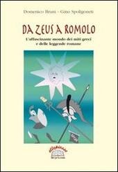 DA ZEUS A ROMOLO. L'AFFASCINANTE MONDO DEI MITI GRECI E …