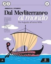 DAL MEDITERRANEO AL MONDO VOL.2 ( vedi scaffale )