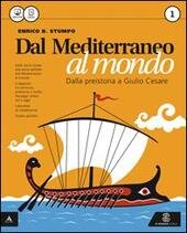 DAL MEDITERRANEO AL MONDO. VOLUME 1 + ATLANTE